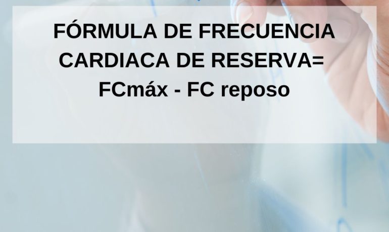 Frecuencia Cardiaca de reserva. Tu verdadero recurso cardiovascular