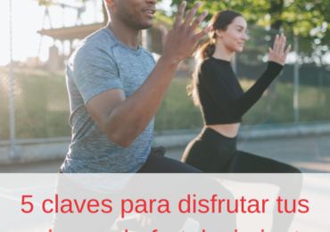 5 claves para disfrutar el fortalecimiento